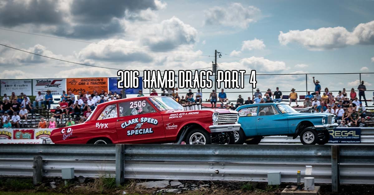 2016 HAMB Drags Coverage Part 4