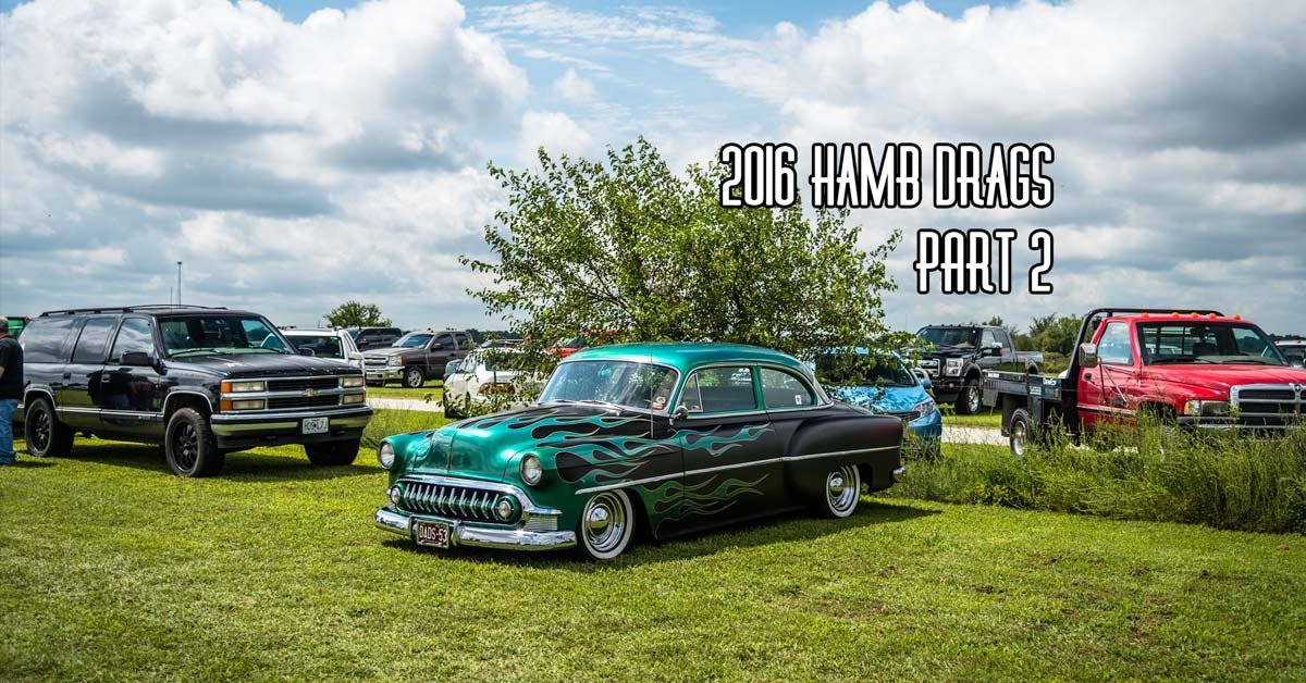 2016 HAMB Drags Coverage Part 2