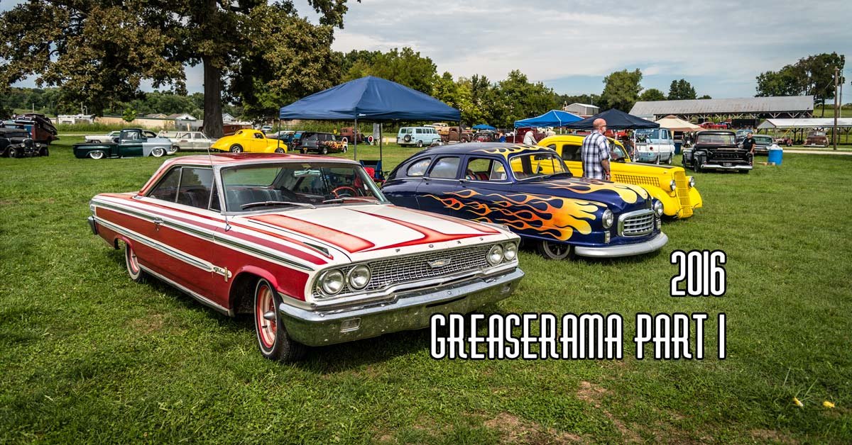 2016 Greaserama Part 1