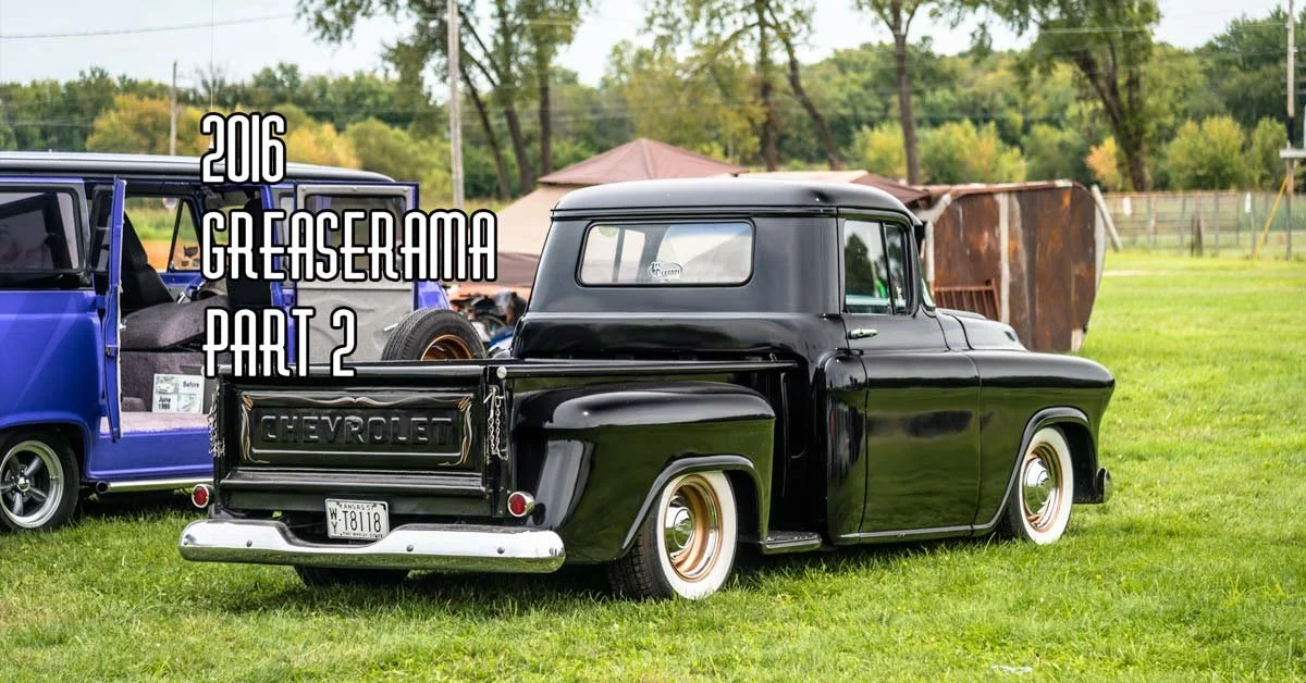 2016 Greaserama Part 2
