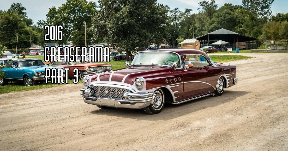 2016 Greaserama Part 3