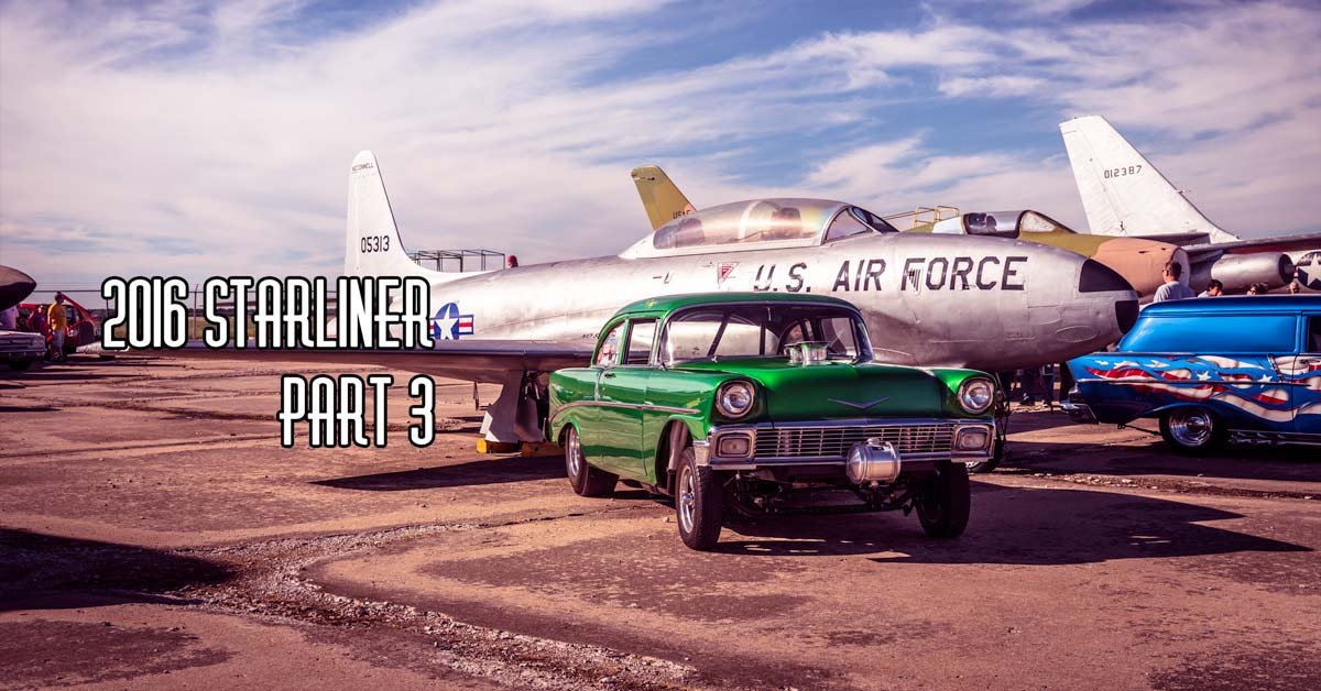 2016 Starliner Coverage Part 3