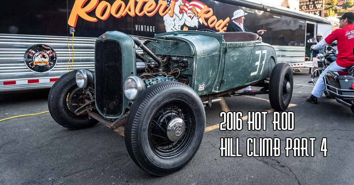 2016 Hot Rod Hill Climb Part 4 Brought To You By Speedway Motors