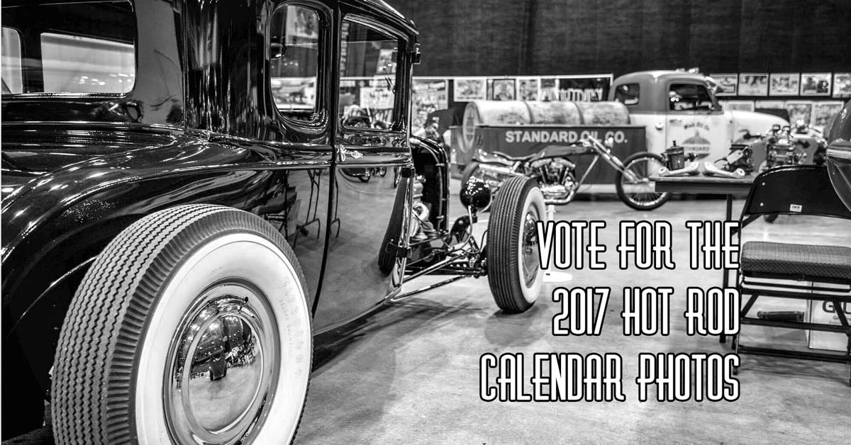Vote For The 2017 Hot Rod Calendar Photos