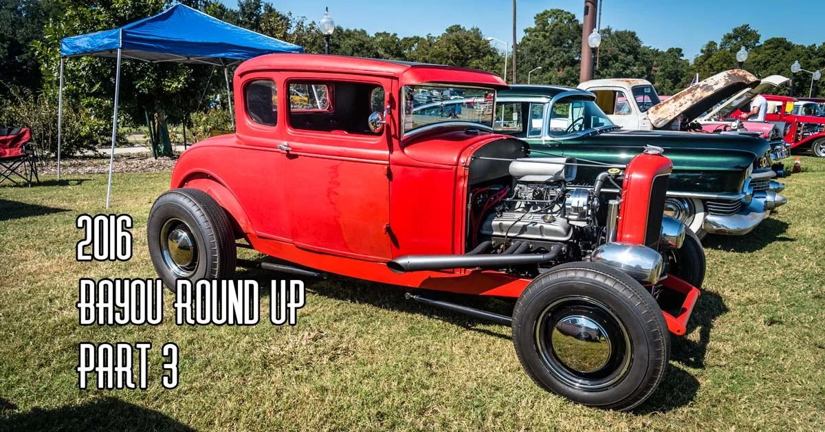 2016 Bayou Round Up Coverage Pt. 3 Brought To You By Speedway Motors
