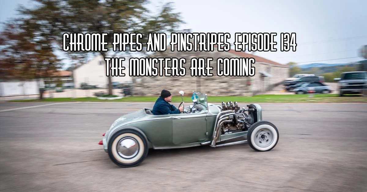 134 - The Monsters Are Coming