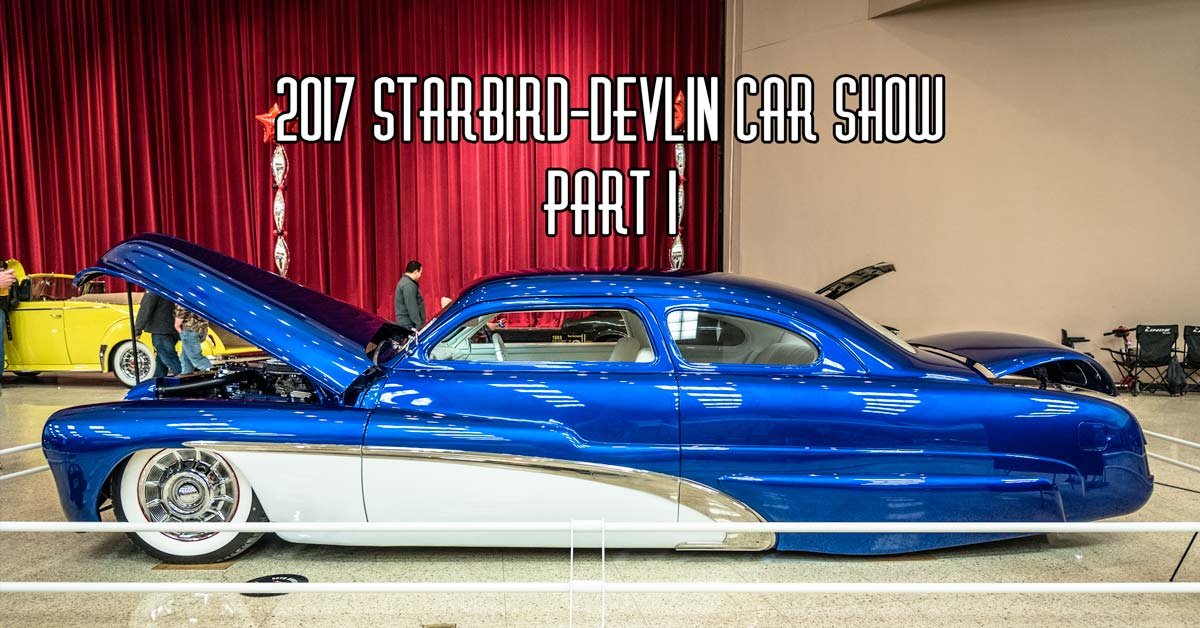 2017 Starbird-Devlin Show Part 1