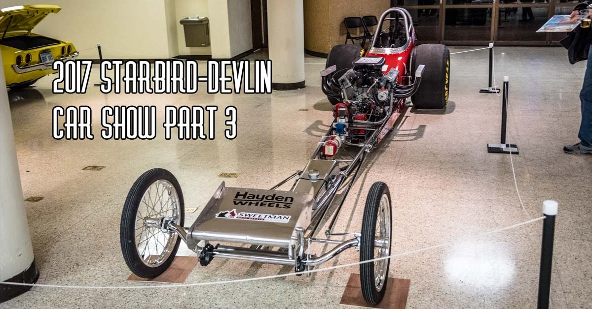 2017 Starbird-Devlin Show Part 3