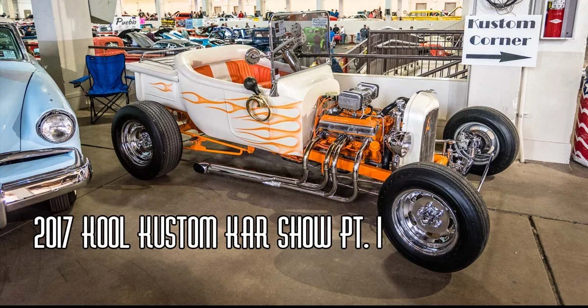 2017 Kool Kustom Kar Show Pt. 1