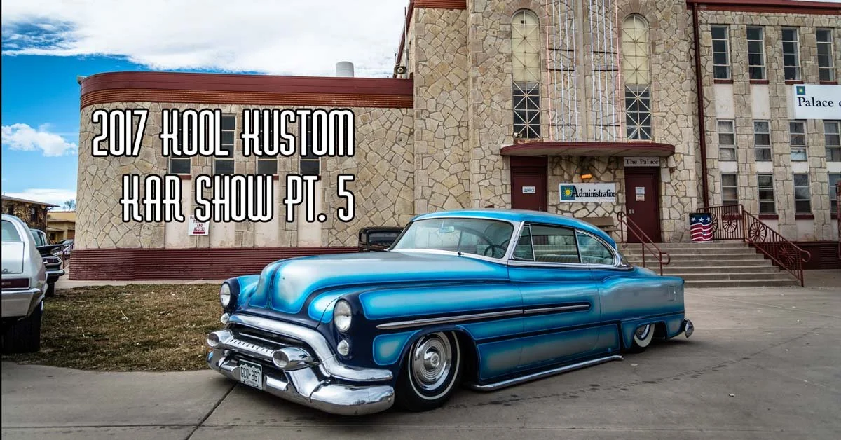 2017 Kool Kustom Kar Show Pt. 5