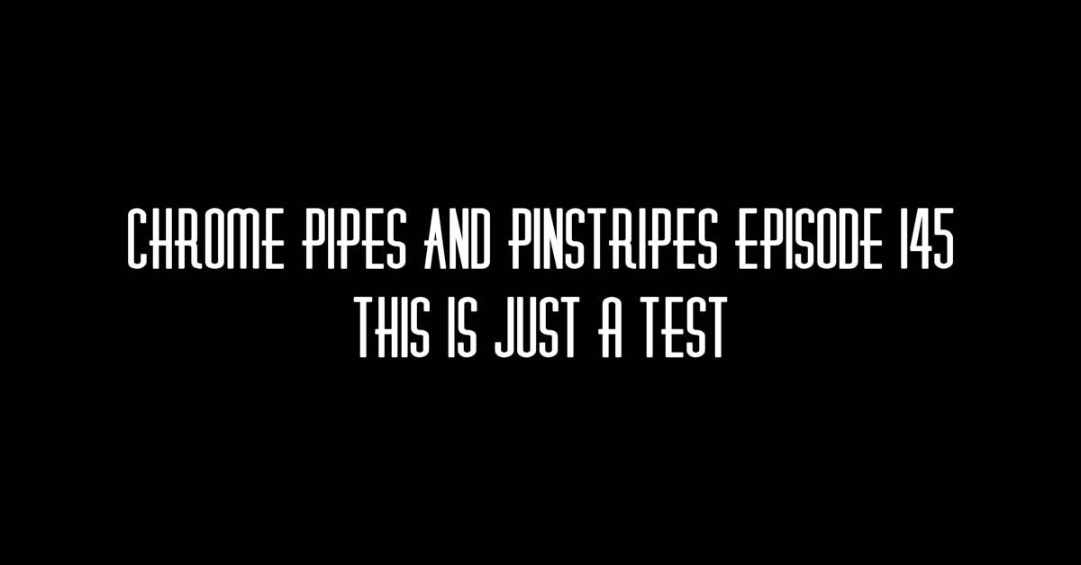 145 - This Is Only A Test