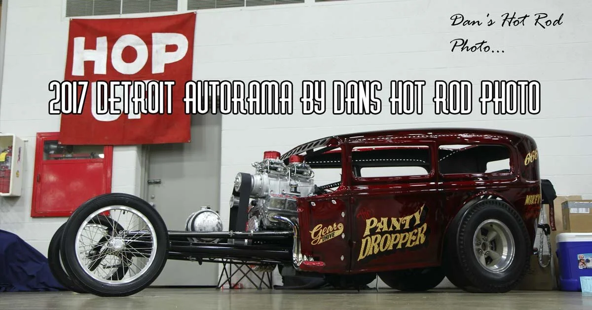 2017 Detroit Autorama by Dan's Hot Rod Photo