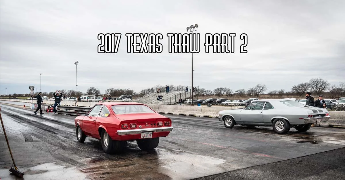 2017 Texas Thaw Part 2