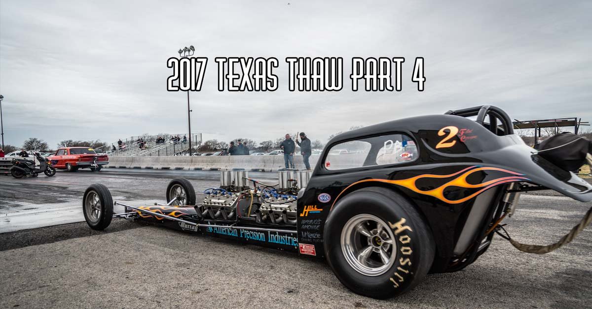 2017 Texas Thaw Part 4