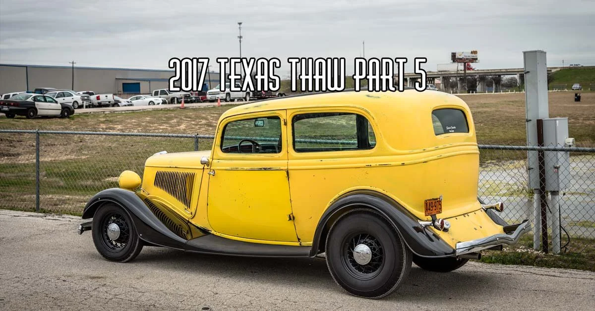 2017 Texas Thaw Part 5