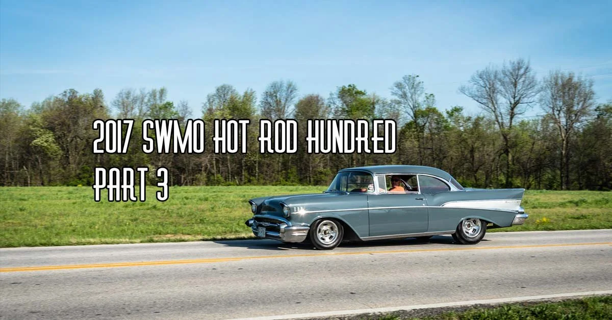 2017 SWMO Hot Rod Hundred Coverage Pt. 3