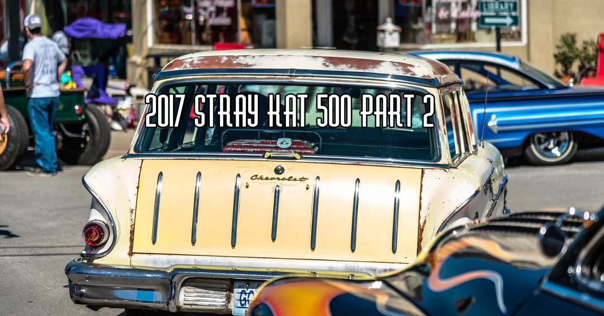 2017 Stray Kat 500 Coverage Pt. 2