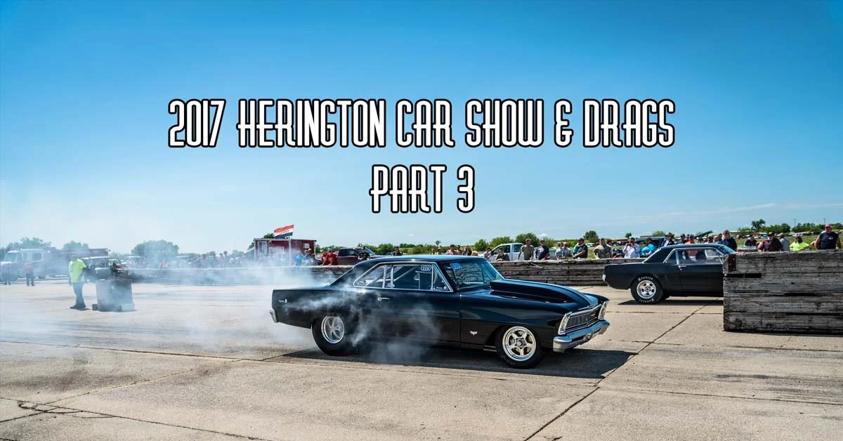 2017 Herington Car Show & Drags Pt 3