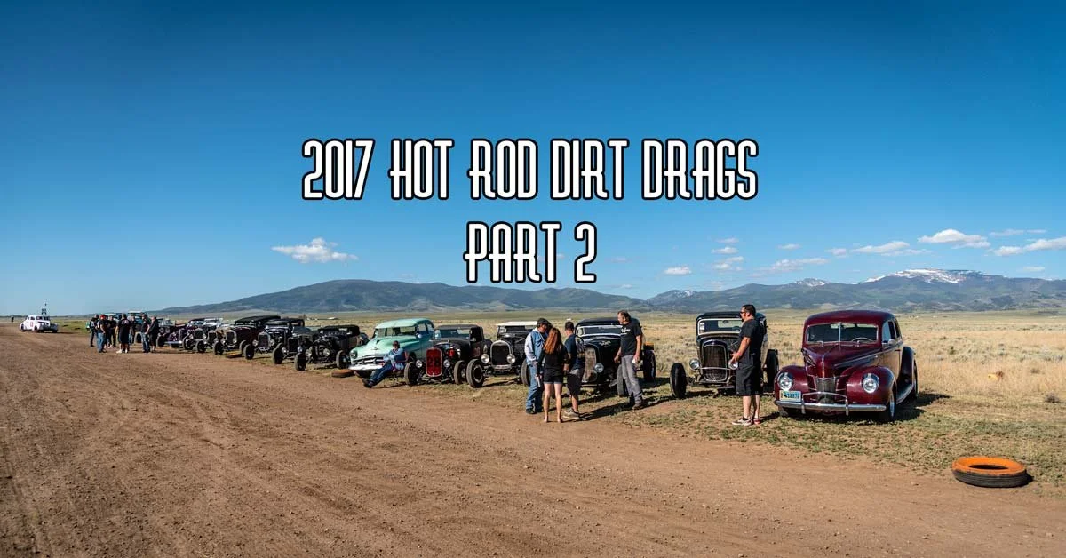 2017 Hot Rod Dirt Drags Pt 2