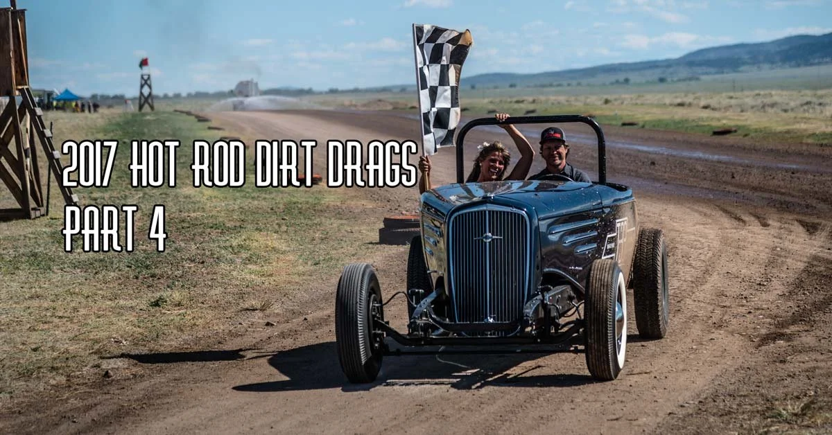 2017 Hot Rod Dirt Drags Pt 4