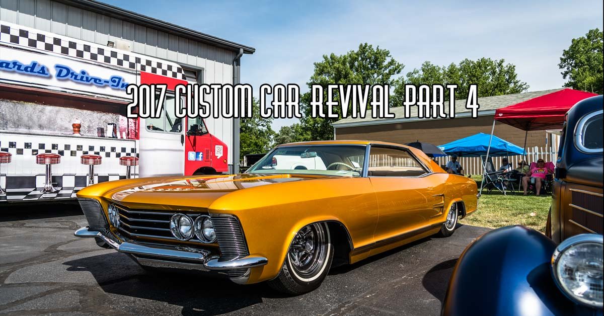 2017 Custom Car Revival Part 4