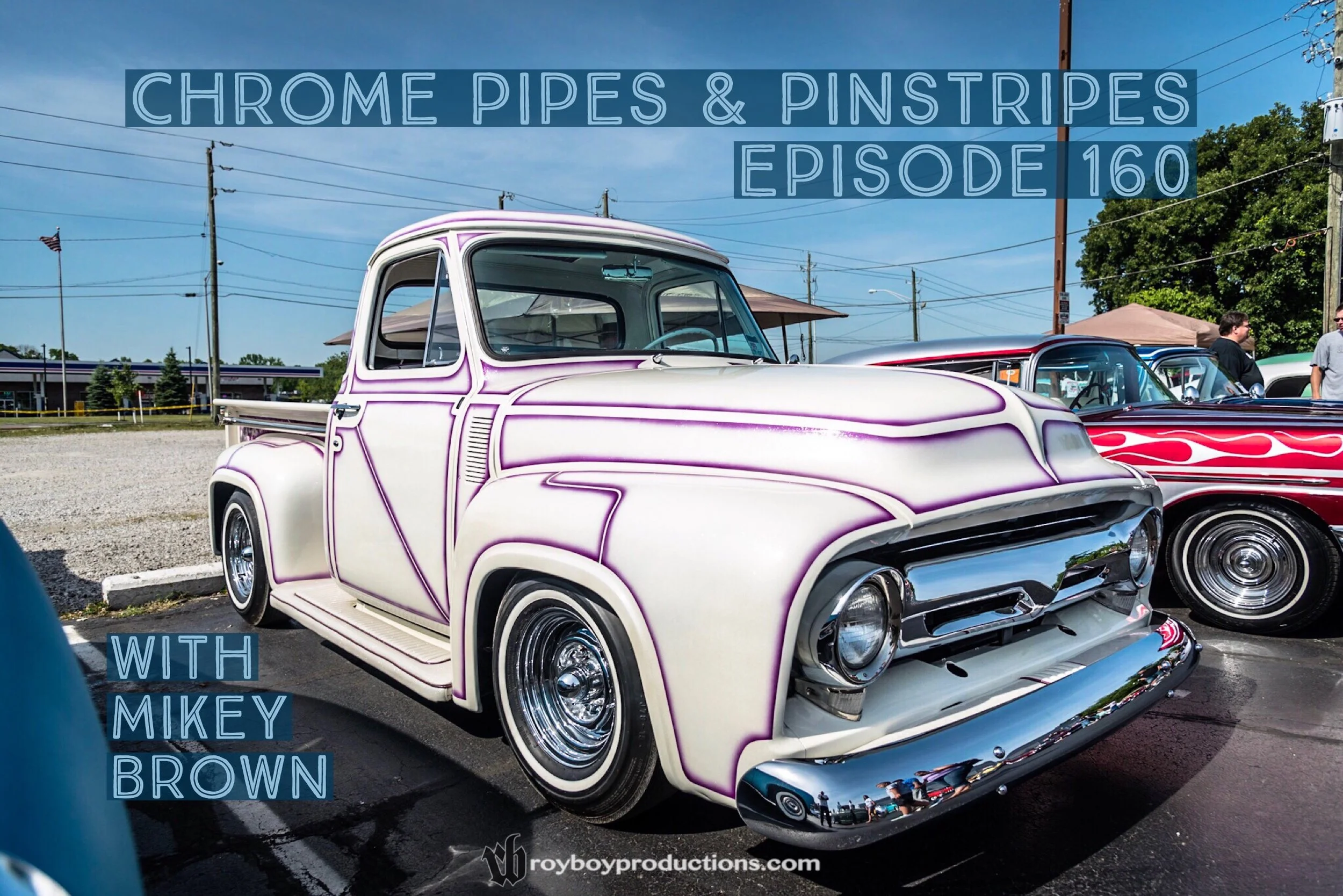 160 - Chrome Pipes And Pinstripes - Mikey Brown