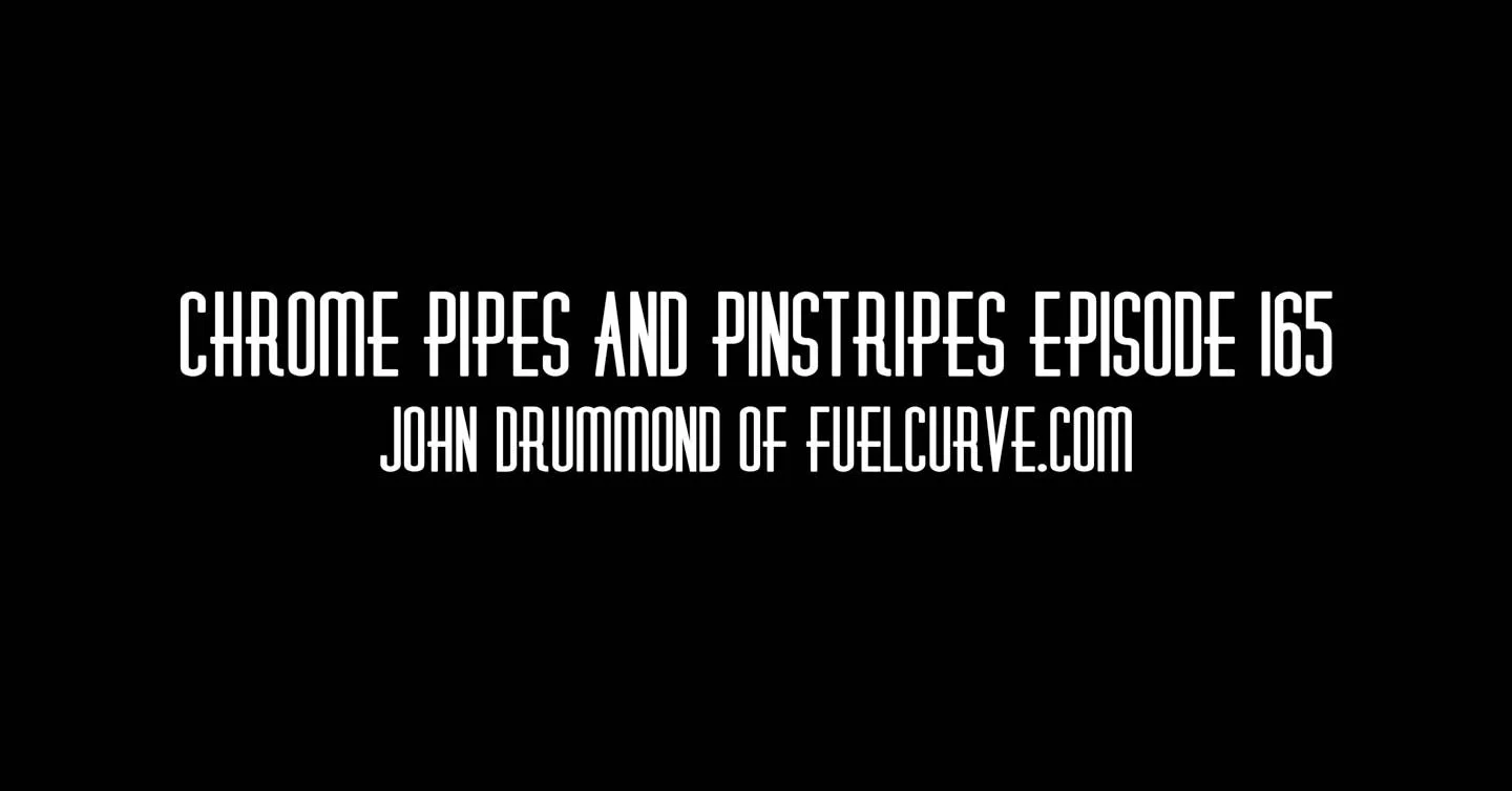 165 - John Drummond - Chrome Pipes And Pinstripes