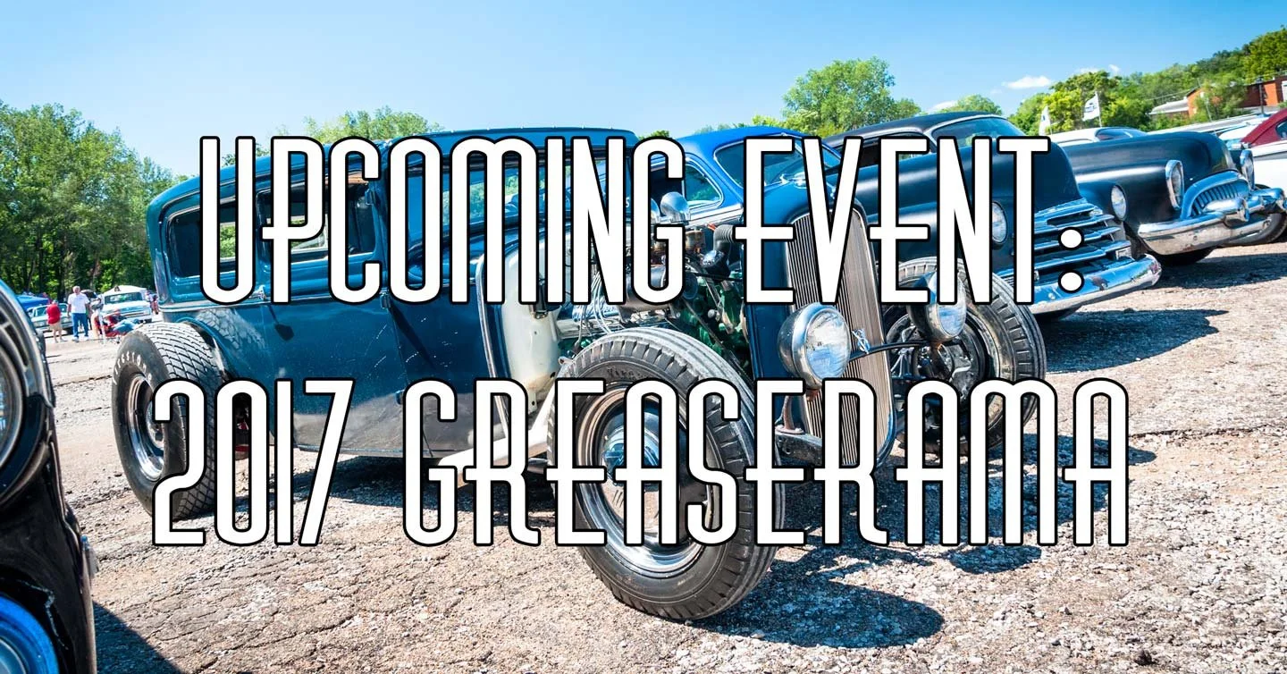Upcoming Event : 2017 Greaserama