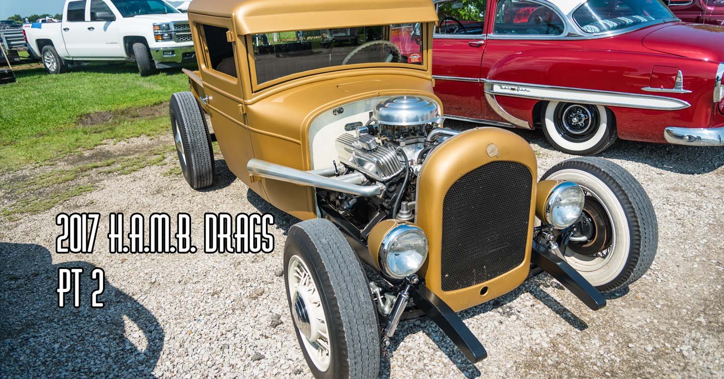2017 H.A.M.B. Drags Pt 2