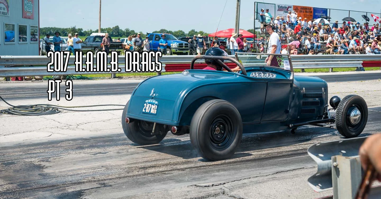 2017 H.A.M.B. Drags Pt 3