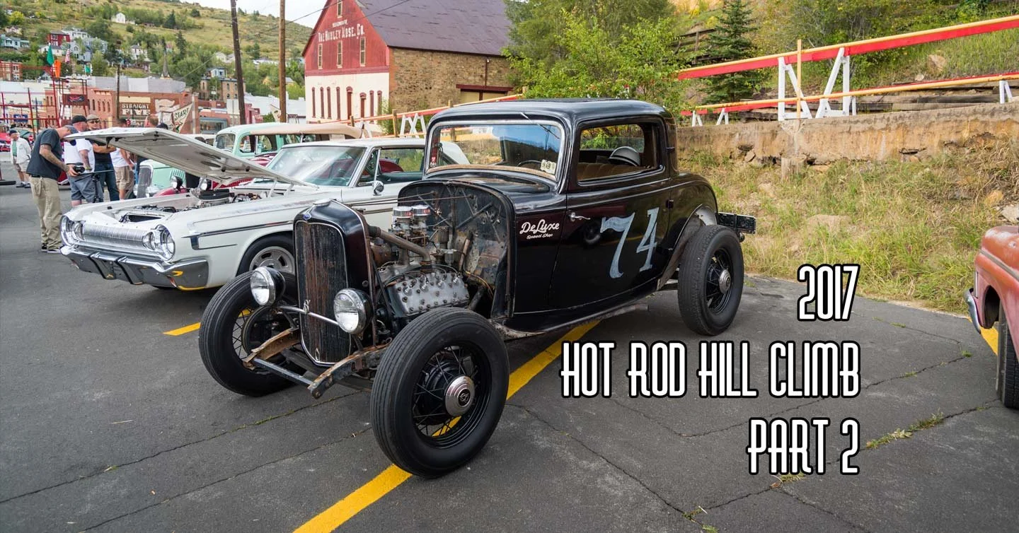 2017 Hot Rod Hill Climb Pt 2