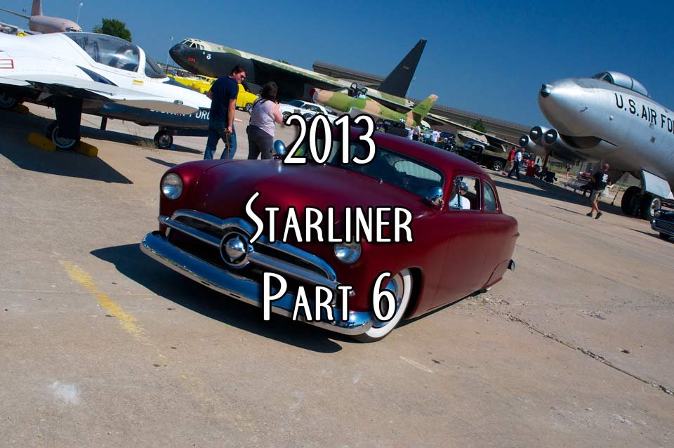 Event Coverage : 2013 Starliner Part 6