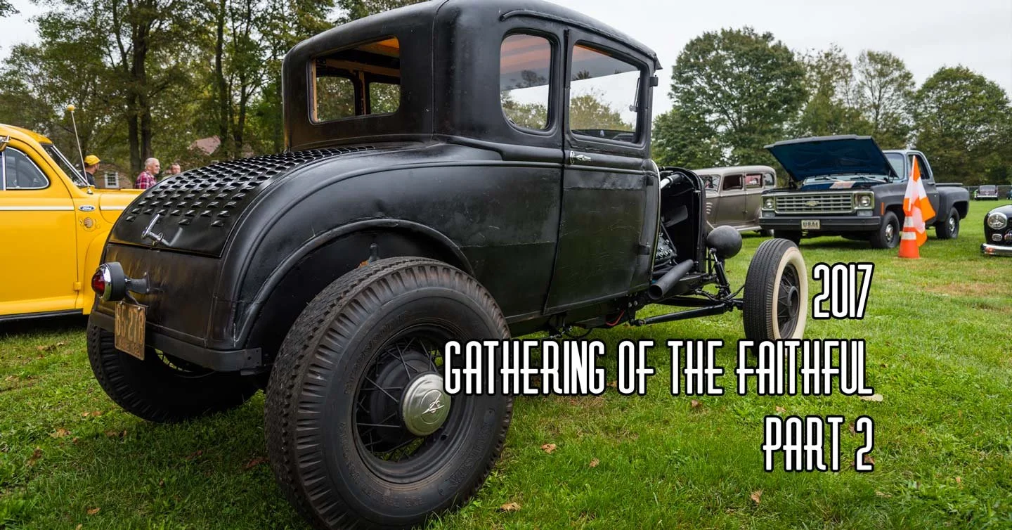 2017 Gathering Of The Faithful Pt 2