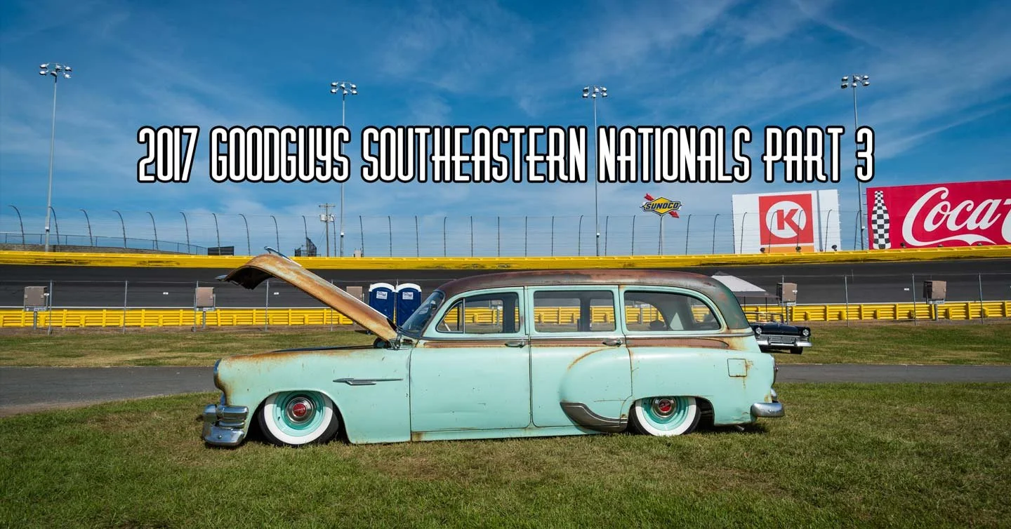 2017 Goodguys Southeastern Nationals Pt 3