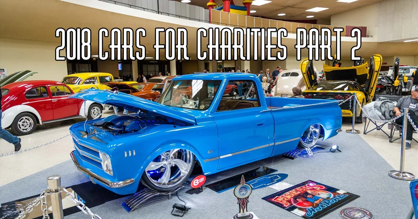 2018 Cars For Charities Show Pt 2