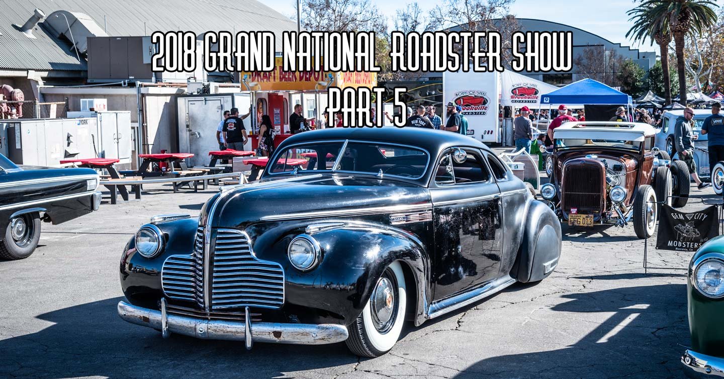 2018 Grand National Roadster Show Coverage Part 5