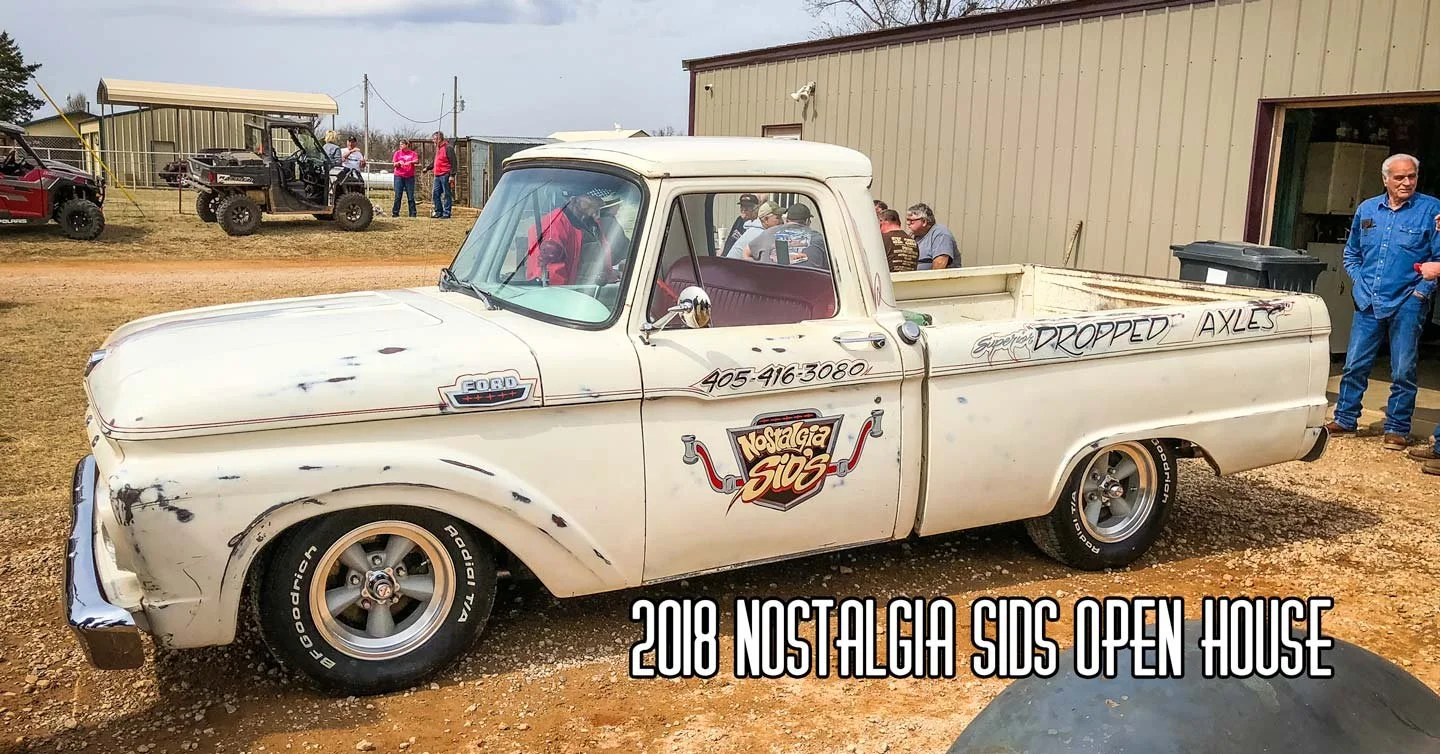 2018 Nostalgia Sid's Dropped Axles Open House