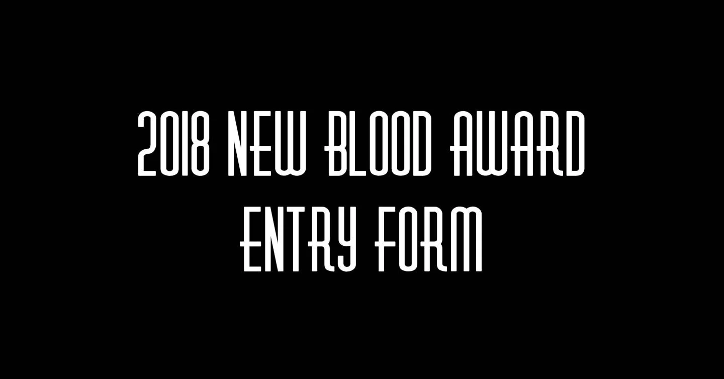 2018 New Blood Award Entry Form