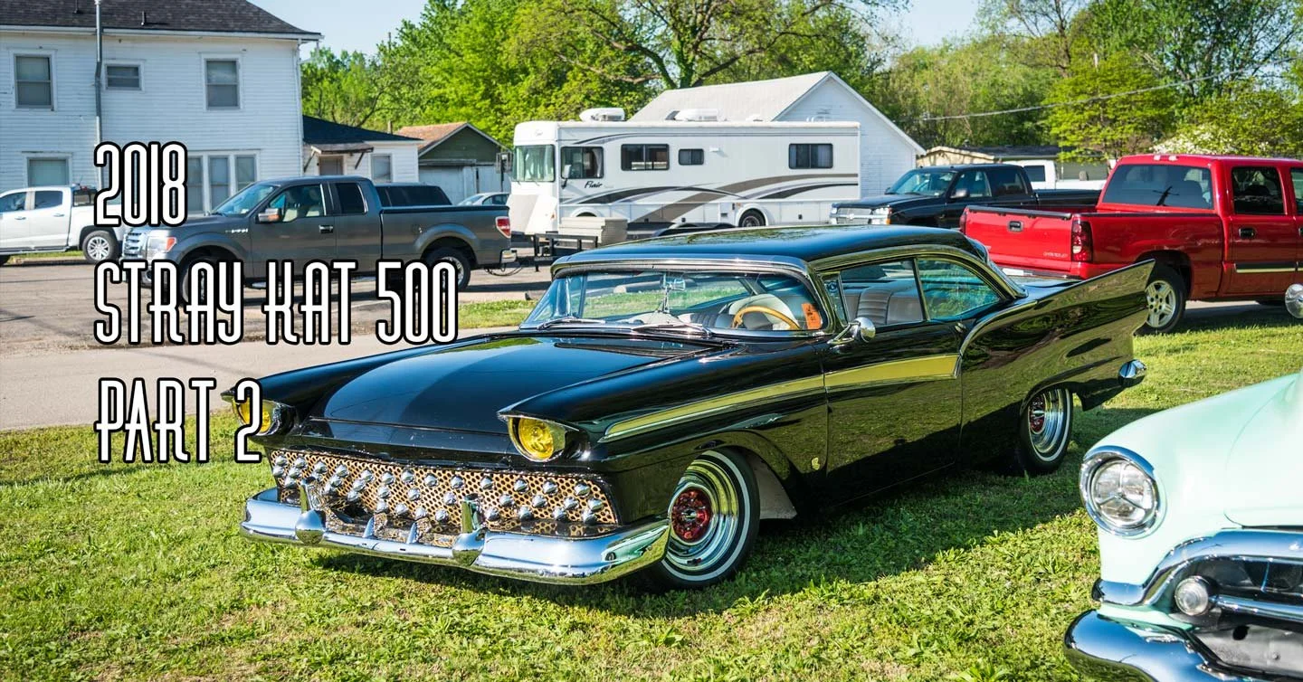 2018 Stray Kat 500 Coverage Part 2