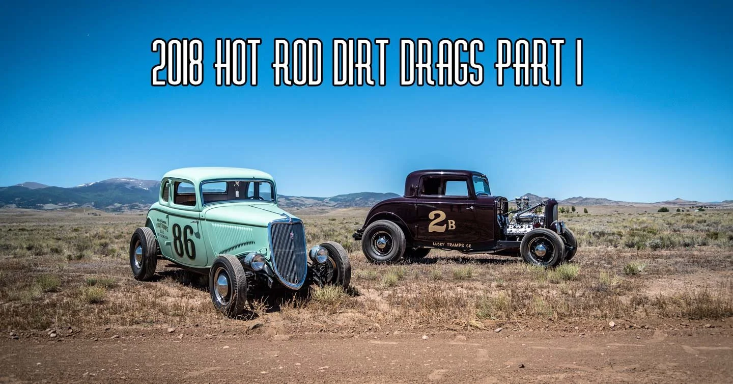 2018 Hot Rod Dirt Drags Part 1