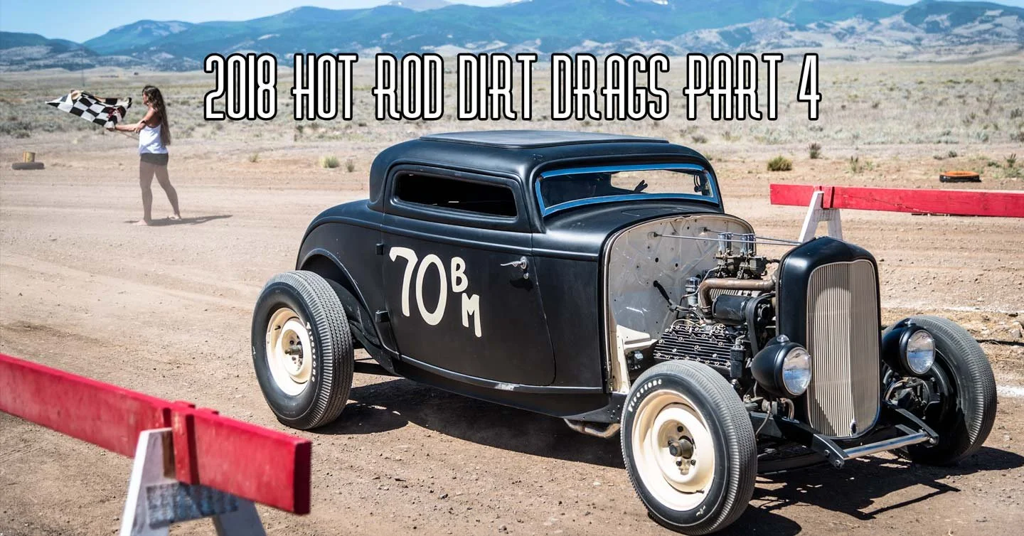 2018 Hot Rod Dirt Drags Part 4