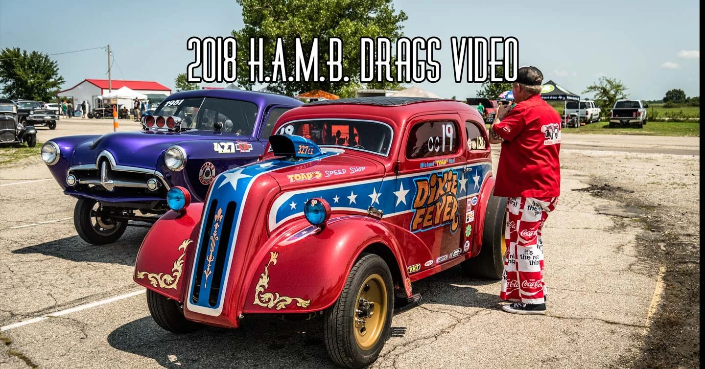 2018 H.A.M.B. Drags Video