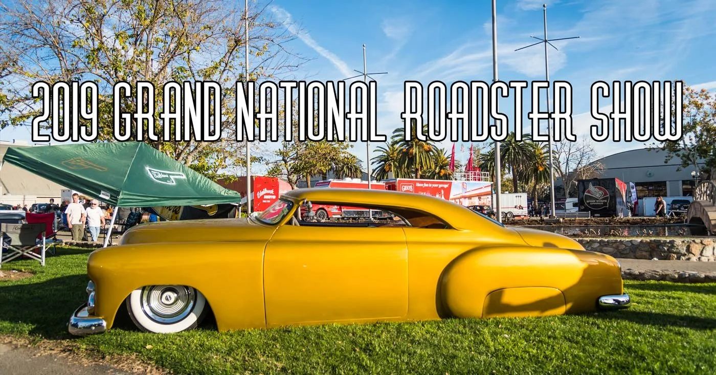 2019 Grand National Roadster Show Trip Coverage