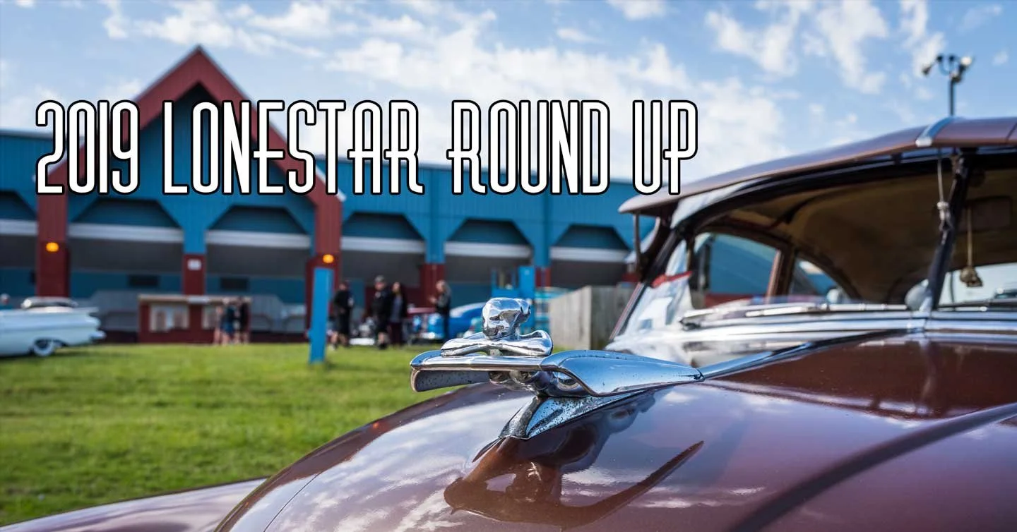 2019 Lonestar Round Up Coverage