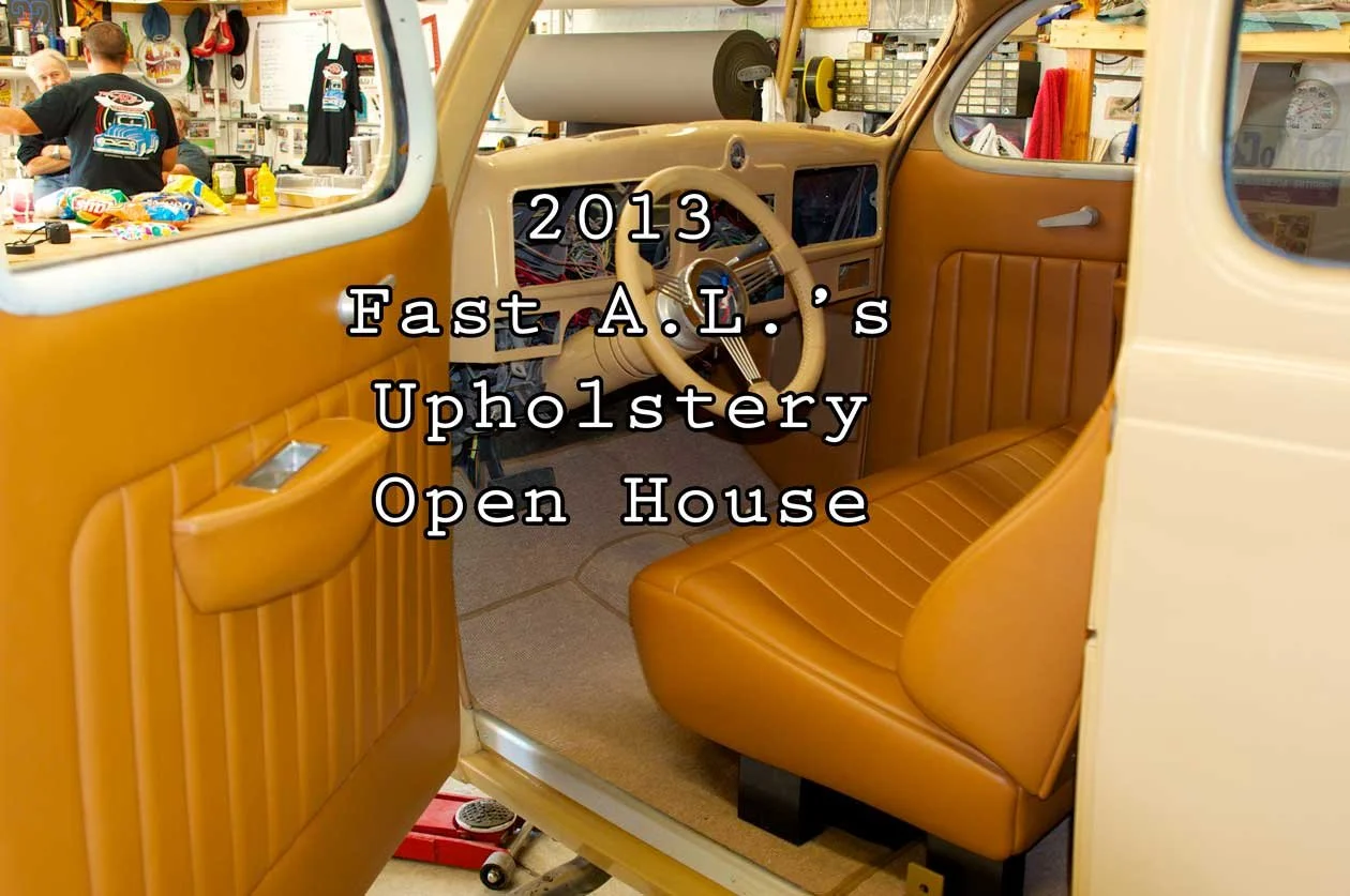 Event Coverage: 2013 Fast A.L.'s Upholstery Open House