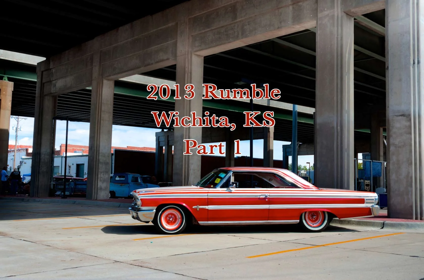 Event Coverage: 2013 Rumble - Wichita, KS - Part 1