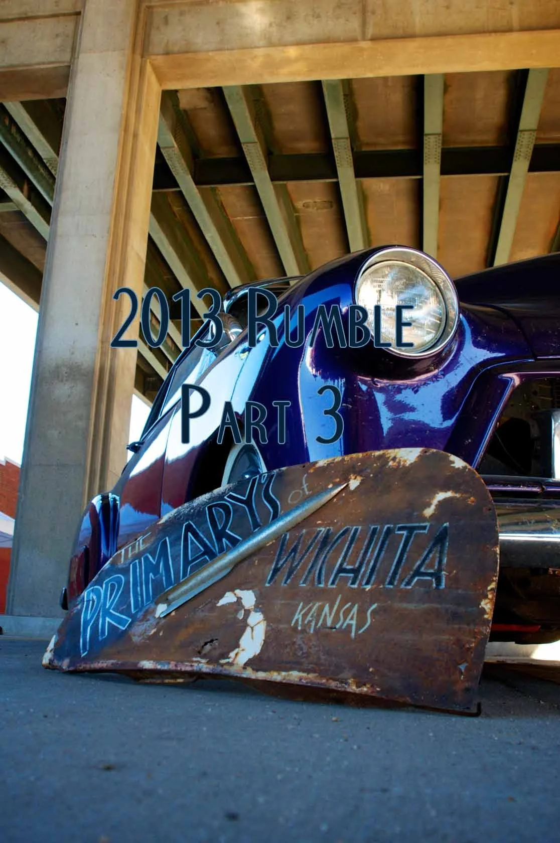 Event Coverage: 2013 Rumble – Wichita, KS – Part 3