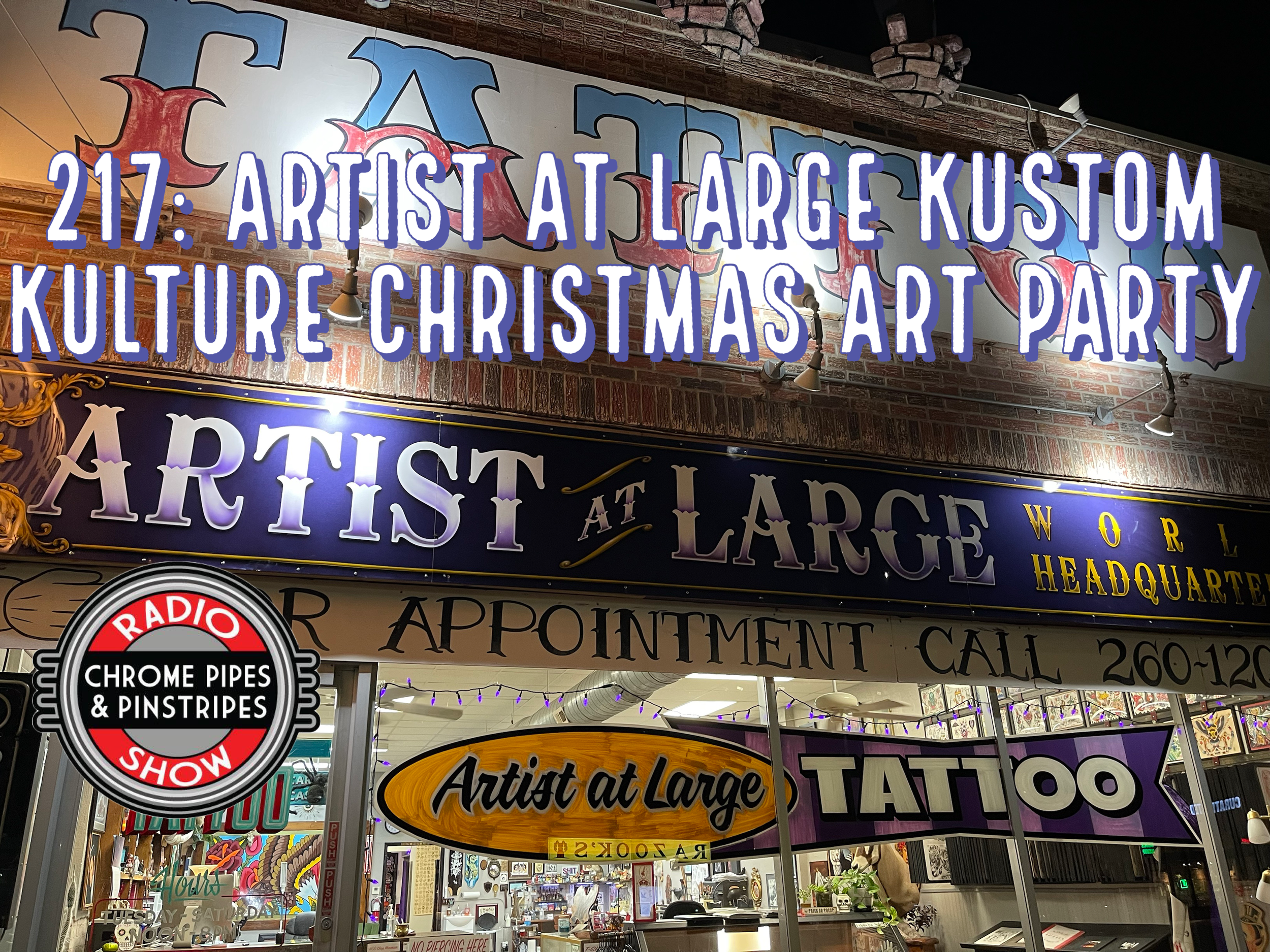 217: Artist At Large Kustom Kulture Christmas Art Party