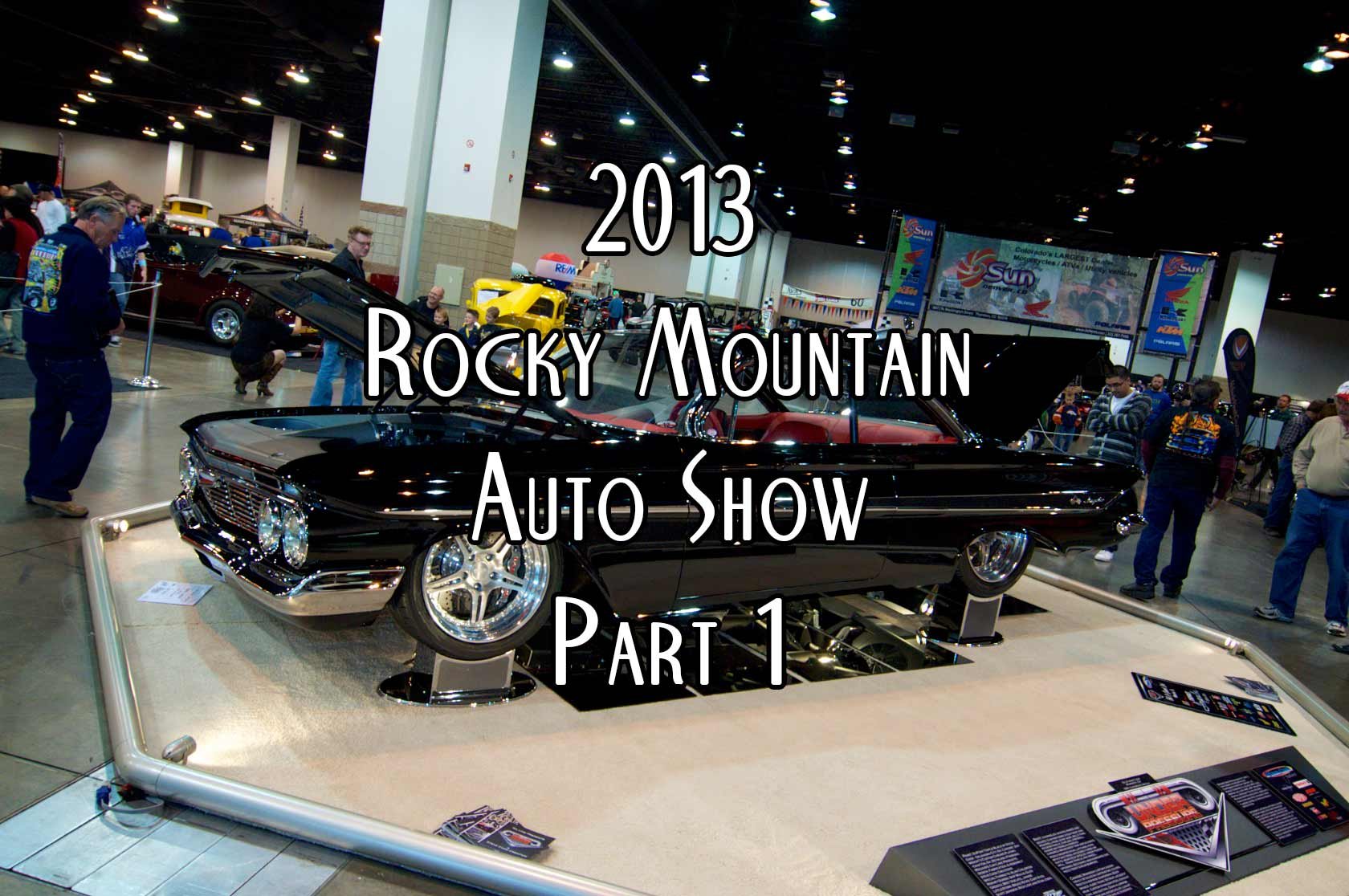 Event Coverage: Rocky Mountain Auto Show Pt. 1