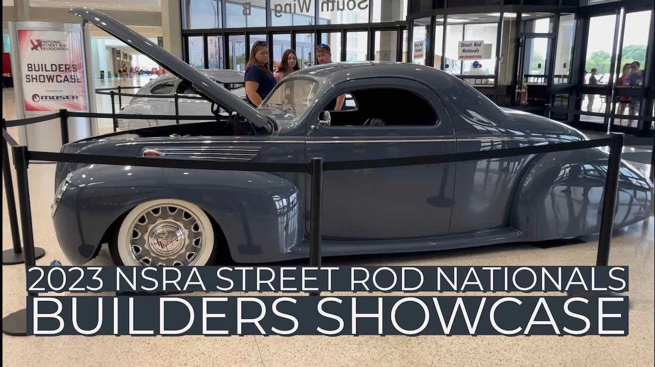 Video coverage of the 2023 NSRA Street Rod Nationals Builders Showcase!